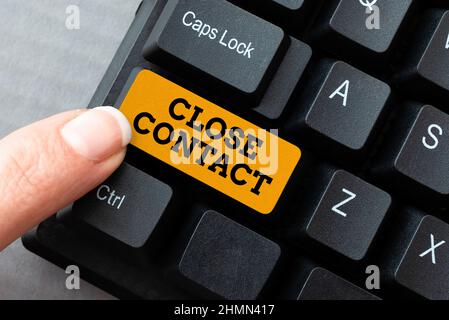 Textüberschrift mit dem Titel „enger Kontakt“. Internet-Konzept mit einer Geschichte der direkten Exposition gegenüber einer casepatient Typing New Edition von informativen eBook Stockfoto