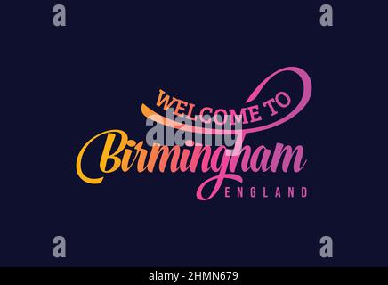 Willkommen Bei Birmingham, England, Text Creative Font Design Illustration. Willkommensschild Stock Vektor