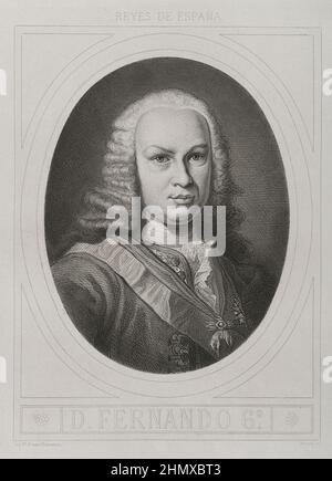 Ferdinand VI. (1713-1759). König von Spanien (1746-1759). Bourbon-Dynastie. Hochformat. Gravur von Masson. Lithographie von Magín Pujadas. 'Historia General de España', von Modesto Lafuente. Volumen IV Veröffentlicht in Barcelona, 1879. Autor: Antoine Masson (1636-1700). Französischer Künstler. Stockfoto