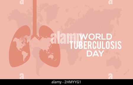 Welttag Der Tuberkulose. Vektorvorlage für das Gesundheitsbewusstsein für Banner, Karte, Poster, Hintergrund. Stock Vektor