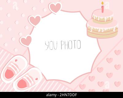 Rahmen für Text für ein Mädchen. Rahmen für ein Foto eines neugeborenen Mädchens in rosa Farbe mit einem Geburtstagskuchen und Kinderschuhen. Rahmenvorlage für Text Stock Vektor