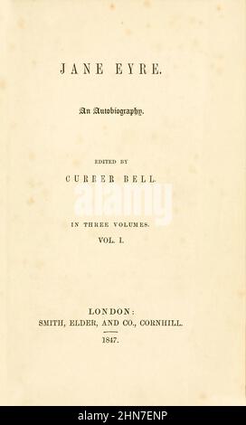 Jane Eyre: Eine Autobiographie. Herausgegeben von Currer Bell. Foto der Titelseite der Erstausgabe von Jane Eyre von Charlotte Brontë, die 1847 unter ihrem Pseudonym Currer Bell veröffentlicht wurde. Stockfoto