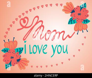 Grußkarten-Layout zum Muttertag mit Inschriften und Blumen. Die Inschrift ist handschriftlich. Die beste Mutter der Welt niedliches feminines Design Stock Vektor