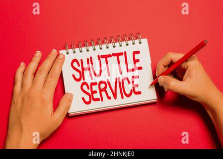 Inspiration zeigt Schild Shuttle Service, Konzept Bedeutung soll Passagiere zwischen zwei festen Punkten Shuttle Writing New Ideas Telling Message an Stockfoto