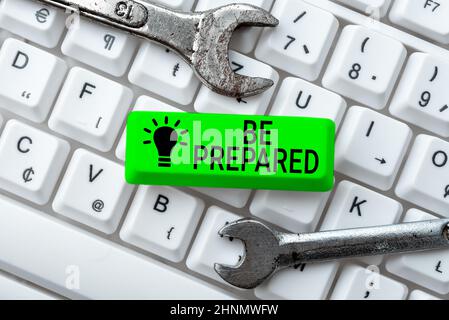 Konzeptionelle Darstellung vorbereitet sein, Business Idea versuchen immer bereit sein, etwas zu tun oder sich mit etwas zu befassen, das Online-Forschungsmaterialien kompiliert und eingibt, Senden Stockfoto