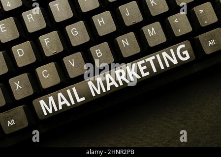 Sign Anzeige Mail Marketing, Konzeptfoto Act of sending a Commercial messages Broadcast Sense Senden neuer Nachrichten Online, Erstellen Visual Nov Stockfoto