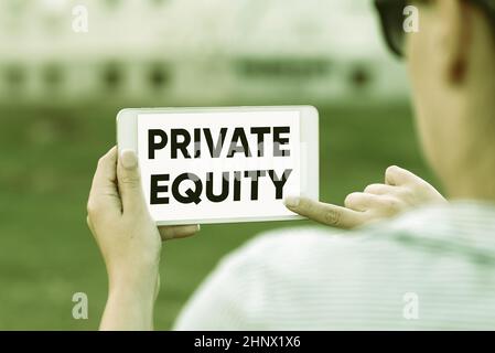 Schreiben Text anzeigen Private Equity, Word for Capital, das nicht an einer öffentlichen Börse notiert ist Investments sprach- und Videoanrufe Conn Stockfoto