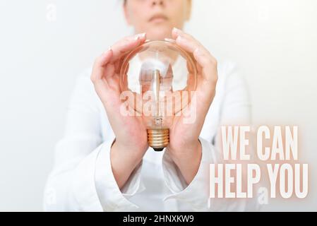 Text zeigt Inspiration Wir können Ihnen helfen, Wort geschrieben auf bietet gute Unterstützung für Kunden oder Freunde Lady im Outfit hält Lampe mit zwei Händen Stockfoto