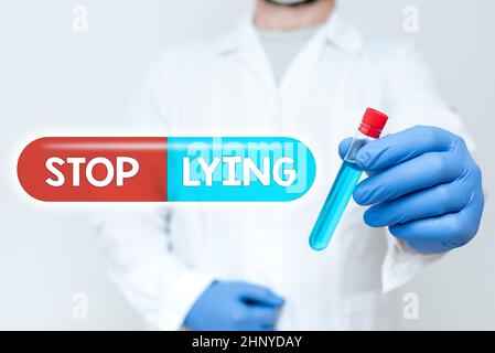 Schreiben Text anzeigen Stop lügen, Wort geschrieben auf Setzen Sie ein Ende auf chronisches Verhalten von zwanghaften oder gewohnheitsmäßigen Lügen Arzt Analysieren Neue Medizin, Scie Stockfoto