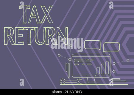Schild mit Steuererklärung, Konzeptfoto Steuerzahler Finanzinformationen Steuerpflicht- und Zahlungsbericht Computerwartung und Reparaturkonzept, Stockfoto
