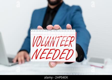 Handschriftenschild Freiwilliger benötigt, Konzept bedeutet, Person zu bitten, für die Organisation zu arbeiten, ohne bezahlt Anwalt erklärt Gerichtsverfahren, Rea Stockfoto