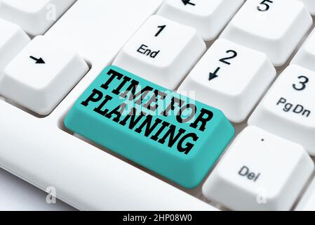 Textschild zeigt Zeit für die Planung, konzeptionelles Foto Ausübung bewusste Kontrolle verbrachte auf bestimmte Aktivitäten Typisierung Zertifizierungsdokument Konzept, Stockfoto