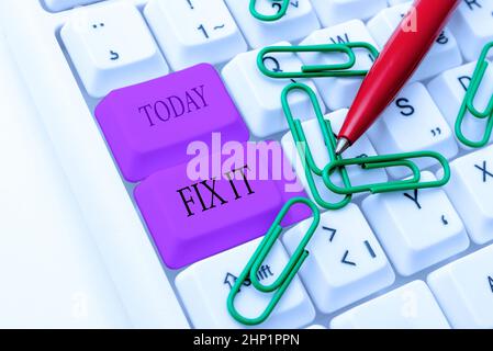 Schild mit Fix IT, Word für etwas sicher an einem bestimmten Ort oder Position zu reparieren Eingabe und Veröffentlichung Beschreibungen Online, Writ Stockfoto