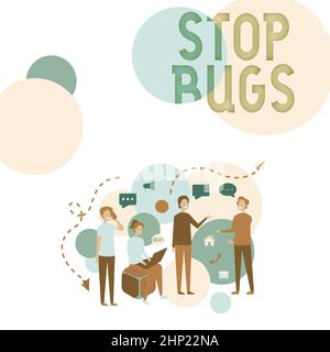 Hand schreiben Zeichen Stop Bugs, Konzept bedeutet, ein Insekt oder ähnliche kleine Kreatur, die Blut saugt loszuwerden vier Kollegen Illustration mit Conversa Stockfoto