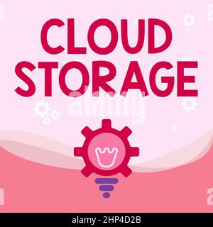 Konzeptunterschrift Cloud Storage, Word für Computing Geräte mit Cloud-Daten auf Remote-Speicher verbinden Leuchtmittel mit Getriebegehäuse mit Te-Anzeige beleuchtet Stockfoto