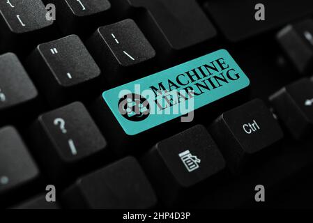 Schild mit Darstellung von maschinellem Lernen, Unternehmensübersicht das Konzept, dass ein Computer neue Daten selbst lernen kann Word Processing Program Ideas, Logging Progr Stockfoto