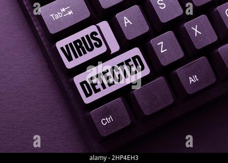 Textzeichen, das Virus erkannt zeigt, Internet-Konzept ein Computerprogramm, das verwendet wird, um Malware zu verhindern und zu entfernen, indem Sie tägliche Erinnerungen eingeben, Online erstellen Stockfoto