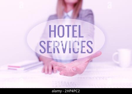 Schild mit Hotelservices, Business Approach Facilities Ausstattung einer Unterkunft und eines Beherbergungshauses, das die neuen Geschäftspläne, Orientatio erklärt Stockfoto