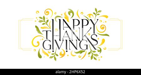 Illustration von Happy THANKSGIVING Lettering Fonts mit isolierten weißen Hintergründen, Happy Thanksgiving Illustration mit Blumen- und Wirbelmuster, für Grußkarten, Einladungen, Schilder und Banner Stock Vektor