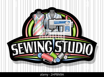 Vector Logo für Sewing Studio, schwarzes Dekorationsschild mit Illustration der modernen Nähmaschine, Herren Blazer und Frauenkleid auf Dummies und Uni Stock Vektor