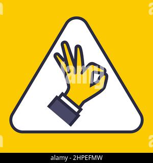 Gelbes Zeichen in Dreiecken, das von Hand alles zeigt, ist in Ordnung. Flache Vektordarstellung. Stock Vektor