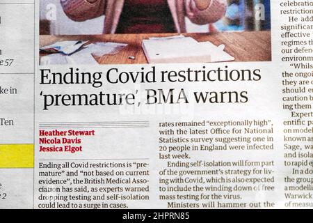 „Beendigung der Covid-Beschränkungen „verfrüht“, warnt BMA“ Headline-Artikel der Zeitung „Guardian Pandemie“, der am 19. Februar 2022 die Kürzung von Kürzungsarbeiten in London, England, Großbritannien, beendete Stockfoto