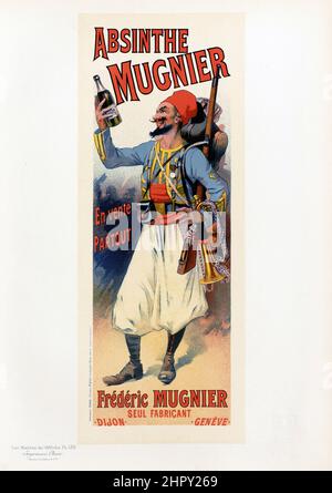 Maitres de l'affiche Vol 3 - Platte 135 - Lucien Lefevre - Absinthe Mugnier, Frederic Mugnier, Seul Fabricant - Alkoholanzeige. 1895. Geneve / Dijon. Stockfoto