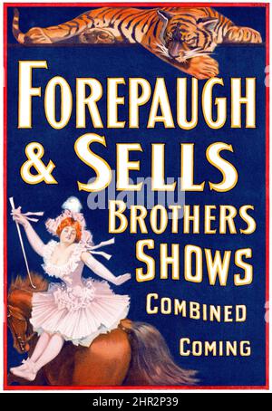 Antikes Zirkusposter - Forepaugh & Sells Brothers Shows kombiniert kommende... - Vintage Werbeplakat. c 1899. Tiger und Frau auf dem Pferderücken. Stockfoto