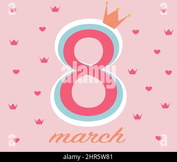 Nette 8 März Grußkarte mit goldener Krone auf rosa Hintergrund mit Herzen, Vektorbild. Stock Vektor