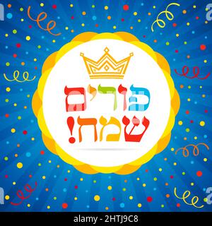 Happy purim herzlichen Glückwunsch und farbige Konfetti. Isolierte abstrakte Grafik-Design-Vorlage. Happy Purim Jüdische Schrift, farbiger Hintergrund, König und Königin carto Stock Vektor