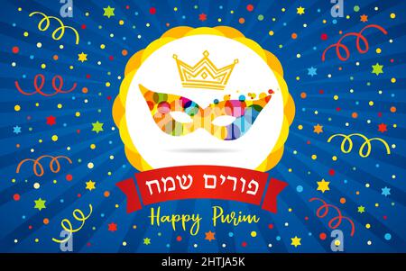 Happy purim herzlichen Glückwunsch und farbige Konfetti. Isolierte abstrakte Grafik-Design-Vorlage. Happy Purim Jüdische Schrift, Queen Maske, farbiger Hintergrund, rund lo Stock Vektor