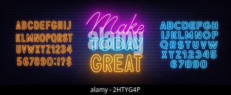 Make Today große Neon-Schriftzug auf Backstein Wand Hintergrund. Stock Vektor