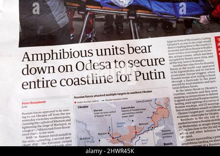 „Amphibieneinheiten halten sich auf Odesa nieder, um die gesamte Küste für Putin zu sichern“ Odessa Putin Russia Invasion Guardian headline 3 March 2022 Großbritannien Stockfoto