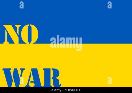 Kein Krieg auf ukrainischer Flagge geschrieben. Banner gegen den Krieg in der Ukraine. Beenden Sie den Konflikt zwischen der Ukraine und russland. Stockfoto