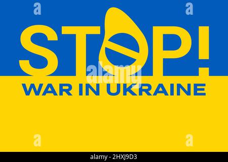 Stoppen Sie den Krieg in der Ukraine, Vektorzeichnung auf der ukrainischen Flagge. Vektor ukraine Flagge in Originalgröße und Farben mit Stop the war in ukraina Schriftzug Stock Vektor