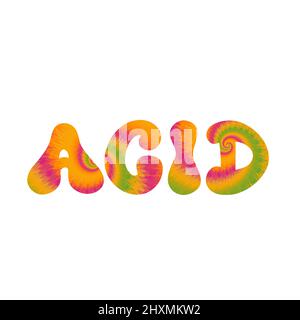 Acid-Zitat. Krawatte Farbstoff psychedelische Schrift Lettering.Vector tiedye Illustration Logo.Acid Text.60s, 70s, groovig, Krawatte Farbstoff psychedelisch, tripy Druck für T-Shirt, Poster, Aufkleber Konzept Stock Vektor