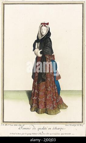 Recueil des Modes de la cour de France, 'Femme de qualité en êcharpe'. Jean Dieu de Saint-Jean (Frankreich, blühte 1675-1695). Frankreich, Paris, 1683. Ausdrucke. Handkolorierte Gravur auf Papier Stockfoto