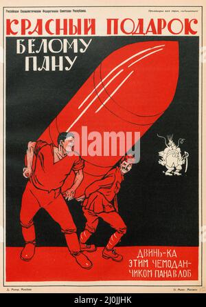 Russische Propaganda - ein russisches Plakat - Ein rotes Geschenk für einen Weißen Herrn (1920), ein sowjetisches Propagandaplakat von Dmitry Moor (1883-1946). Stockfoto