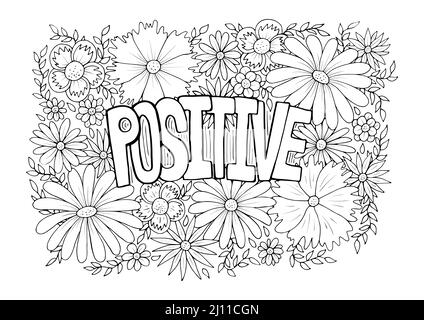 Positive Wort mit Blumenmuster von Hand gezeichnet Anti Stress Erwachsenen Malvorlagen. Feminines Motivationsposter mit Blumenmuster, Karte, T-Shirt-Design, Stock Vektor