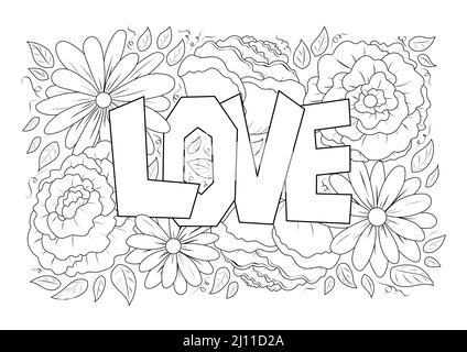 Liebe Wort in Blumen Erwachsene Antistress Malvorlagen in Doodle Skizze Stil, Blumenmuster Malblatt isoliert Vektor-Illustration Stock Vektor