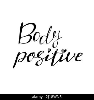 Body Positivity – handgezeichnete Vektorbeschriftung. Body positive, Hashtag für psychische Gesundheit, Slogan stilisierte Typografie. Soziale Medien, Poster, Grußkarte, Stock Vektor