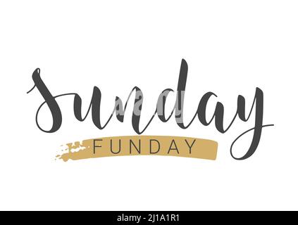 Vektorgrafik. Handgeschriebener Schriftzug von Sunday Funday. Vorlage für Banner, Einladung, Party, Postkarte, Poster, Print, Sticker oder Web Product. Stock Vektor