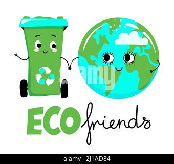 Eco friends - netter Mülleimer-Behälter und Planet Erde. Kein Kunststoff. Grün werden. Schriftzug Poster T-Shirt Textil Grafik-Design. Schöne Illustration Stock Vektor