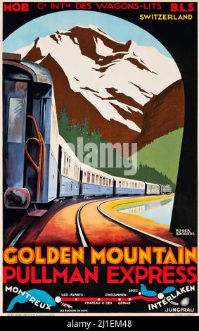 Vintage Reiseposter - ROGER BRODERS (1883-1953) Golden Mountain, Pullman Express, c 1930 - Schweiz, Suisse, Swiss, Schweiz. Stockfoto