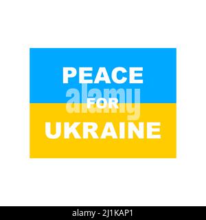 Frieden für die Ukraine. Ukrainische Flagge. Hilfe und speichern Ukraine Konzept. Vektor auf Weiß isoliert. Stock Vektor