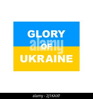 Ruhm der Ukraine. Ukrainische Flagge mit Inschrift. Vektor auf Weiß isoliert. Stock Vektor