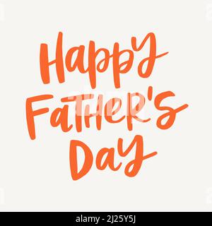 Happy Fathers Day - handgezeichnete Beschriftung Zitat. Moderne Kalligraphie für Foto-Overlay, Karten, T-Shirts, Poster, Tassen, Usw. Stock Vektor