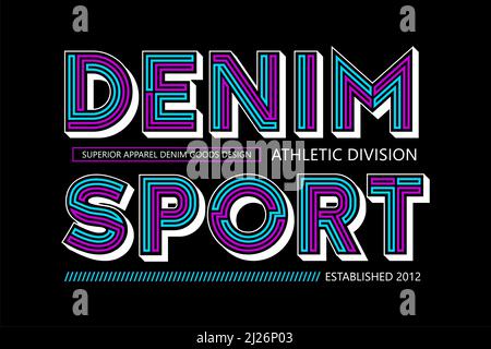 Typografie Design Denim Sport, Vektor-Illustration, auf T-Shirts und andere Verwendungen zu drucken Stock Vektor