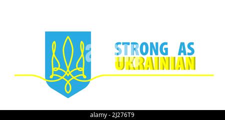 Wappen der Ukraine, Wappen-Symbol, Zeichen mit Text stark als Ukrainisch. Eine kontinuierliche Linienkunst Zeichnung Vektor Illustration des Emblem der Ukraine Stock Vektor