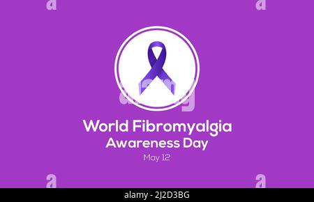 Bewusstsein Für Fibromyalgie In Der Welt. Mai 12 macht auf Fibromyalgie-Konzept für Banner, Poster, Karten und Hintergrunddesign aufmerksam. Stock Vektor